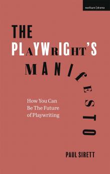 Playwright's Manifesto