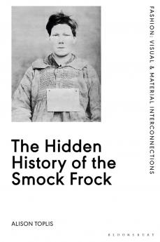 Hidden History of the Smock Frock