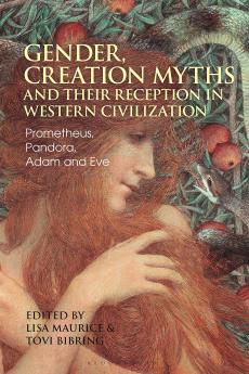 Gender Creation Myths and their Reception in Western Civilization