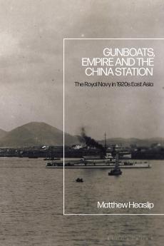 Gunboats Empire and the China Station