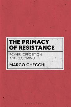 Primacy of Resistance