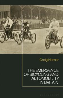 Emergence of Bicycling and Automobility in Britain