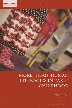 More-Than-Human Literacies in Early Childhood