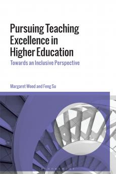 Pursuing Teaching Excellence in Higher Education