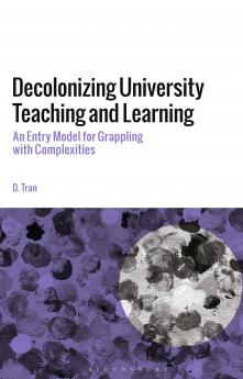 Decolonizing University Teaching and Learning