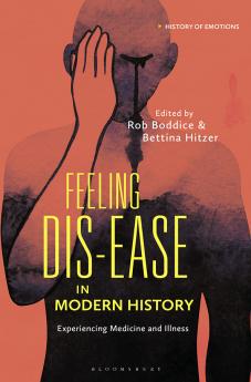 Feeling Dis-ease in Modern History