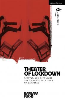 Theater of Lockdown
