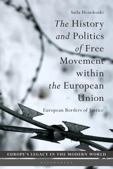 History and Politics of Free Movement within the European Union