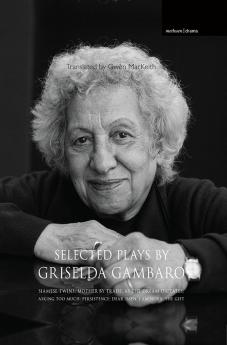 Selected Plays by Griselda Gambaro