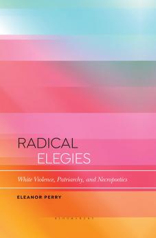 Radical Elegies