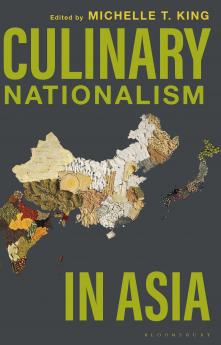 Culinary Nationalism in Asia