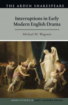 Interruptions in Early Modern English Drama