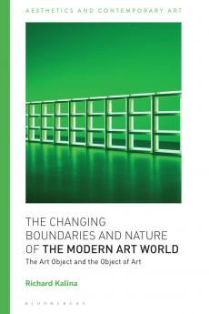 Changing Boundaries and Nature of the Modern Art World