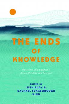 Ends of Knowledge