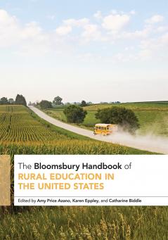 Bloomsbury Handbook of Rural Education in the United States