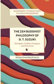 Zen Buddhist Philosophy of D. T. Suzuki