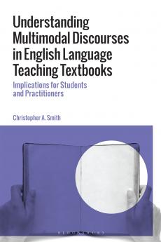 Understanding Multimodal Discourses in English Language Teaching Textbooks