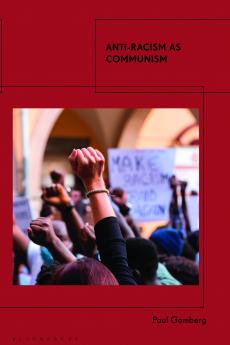 Anti-Racism as Communism