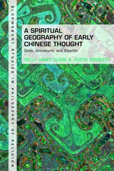 Spiritual Geography of Early Chinese Thought