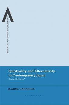 Spirituality and Alternativity in Contemporary Japan