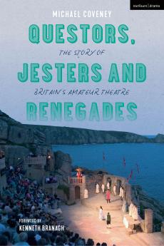 Questors Jesters and Renegades