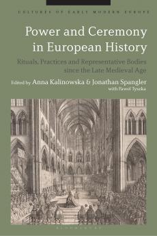 Power and Ceremony in European History