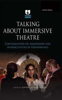 Talking about Immersive Theatre