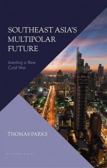 Southeast Asia's Multipolar Future
