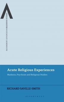 Acute Religious Experiences