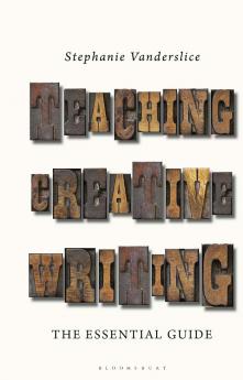 Teaching Creative Writing