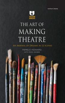 Art of Making Theatre