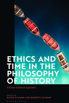 Ethics and Time in the Philosophy of History