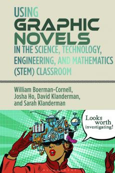 Using Graphic Novels in the STEM Classroom