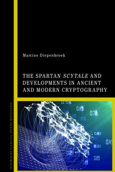 Spartan Scytale and Developments in Ancient and Modern Cryptography