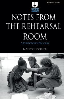 Notes from the Rehearsal Room