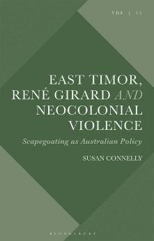 East Timor René Girard and Neocolonial Violence