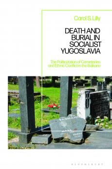 Death and Burial in Socialist Yugoslavia