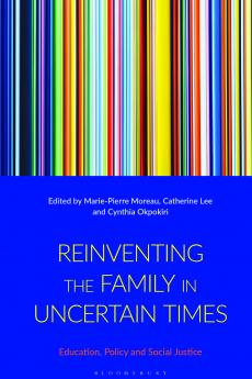 Reinventing the Family in Uncertain Times