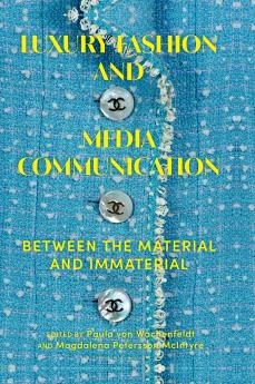 Luxury Fashion and Media Communication