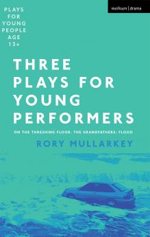 Three Plays for Young Performers