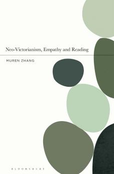 Neo-Victorianism Empathy and Reading