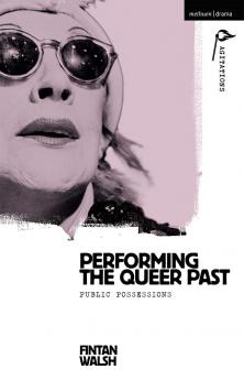 Performing the Queer Past