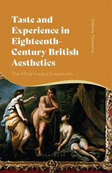 Taste and Experience in Eighteenth-Century British Aesthetics