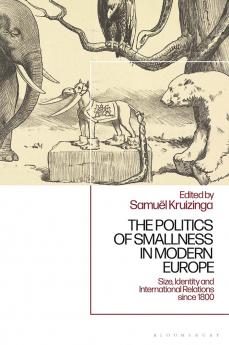 Politics of Smallness in Modern Europe