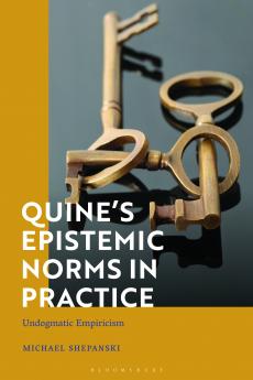 Quine's Epistemic Norms in Practice