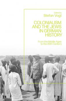 Colonialism and the Jews in German History