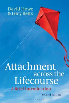 Attachment Across the Lifecourse