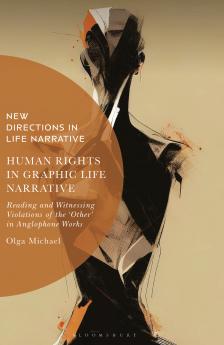 Human Rights in Graphic Life Narrative