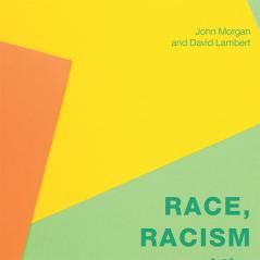 Race Racism and the Geography Curriculum