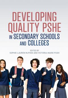 Developing Quality Pshe in Secondary Schools and Colleges